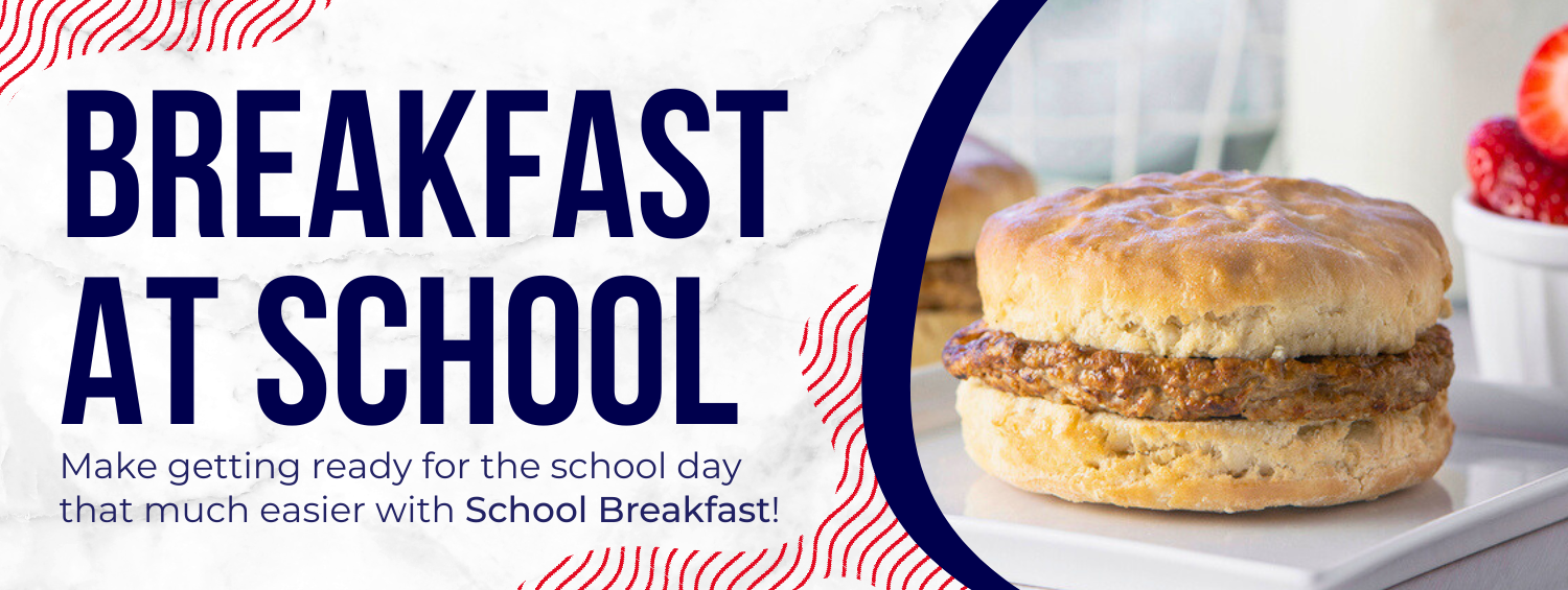 Join Us for School Breakfast!